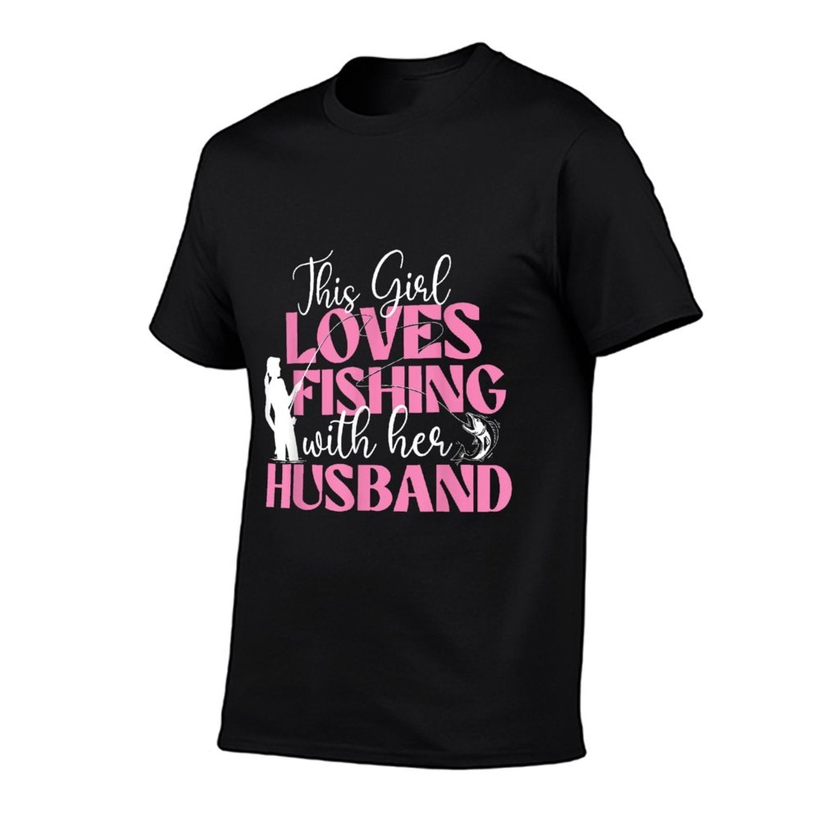This Girl Loves Fishing With Her Husband - Fisherman Fish  Affordable Price T-Shirt