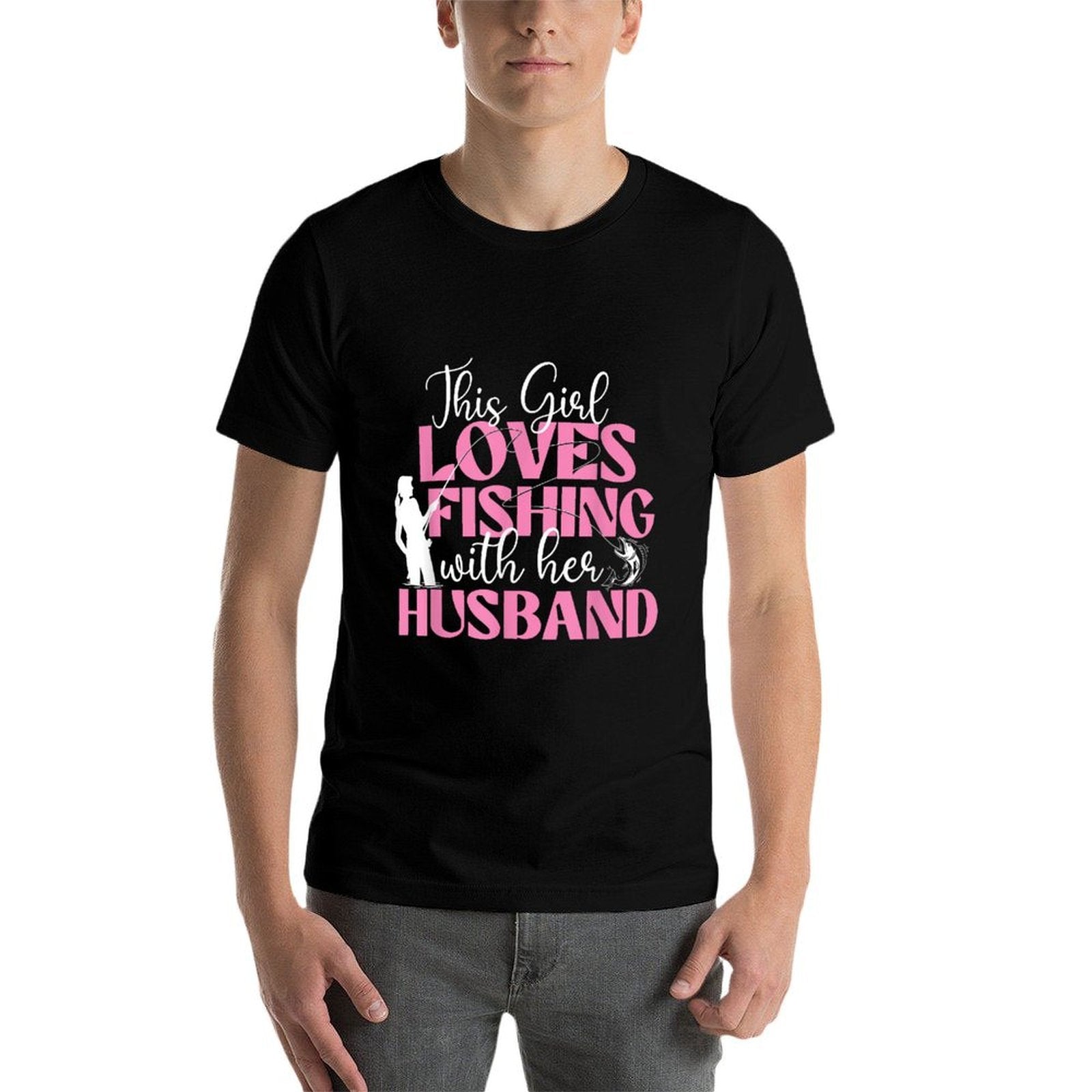 This Girl Loves Fishing With Her Husband - Fisherman Fish  Affordable Price T-Shirt
